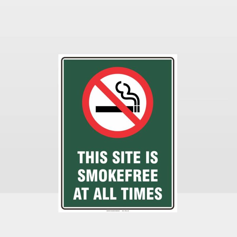 Prohibition This Site Is Smokefree At All Times Sign
