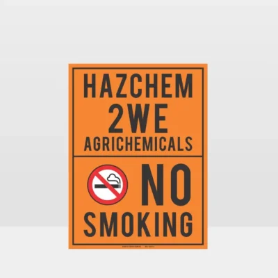 No Smoking 2WE Agrichemicals HAZCHEM Sign