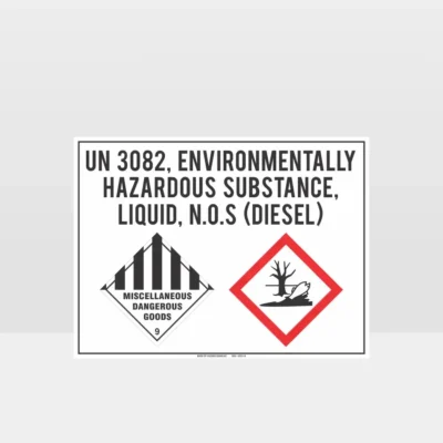 UN 3082 Environmentally Hazardous Liquid Diesel Sign