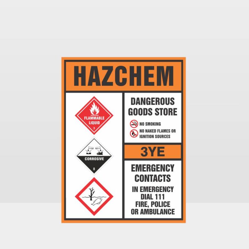 Dangerous Goods Store HAZCHEM Sign