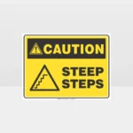 Caution Steep Steps Sign