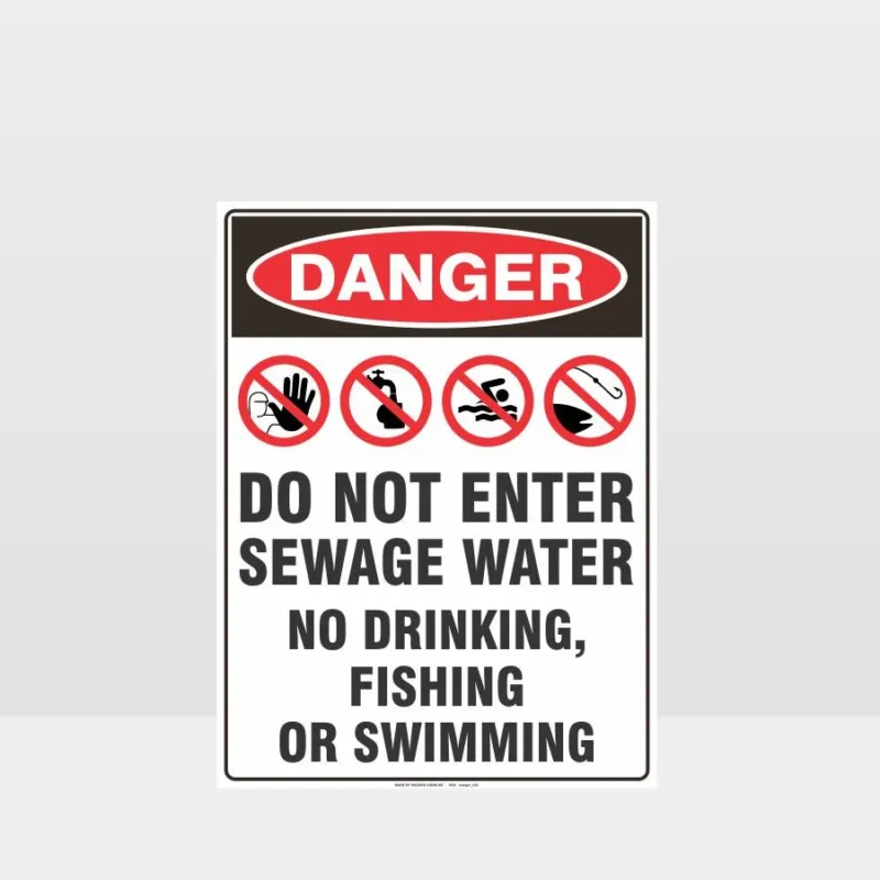 Danger Do Not Enter Sewage Water Sign
