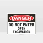 Danger Open Excavation Sign