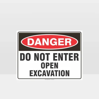 Danger Open Excavation Sign