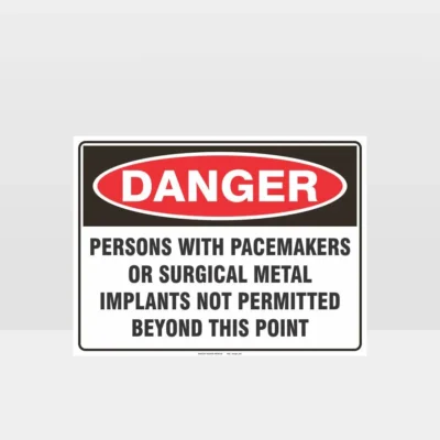 Danger Persons With Pacemakers Sign – Workplace Safety NZ