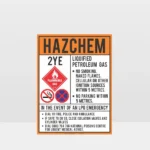 HAZCHEM 2YE LPG Sign