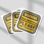 Warning Use Your Own Brain Sign