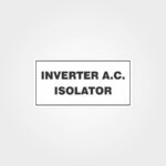 Inverter A.C. Isolator Label