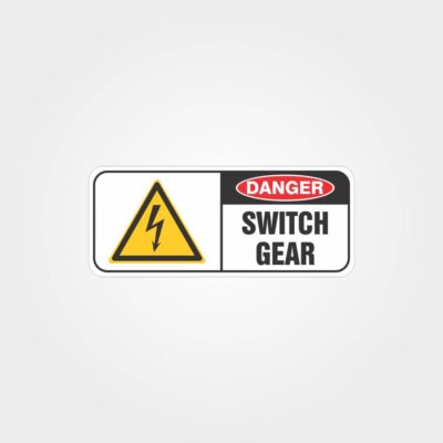 Danger Switch Gear Label