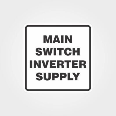 Main Switch Inverter Supply Labels