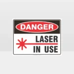 Danger Laser In use Sign