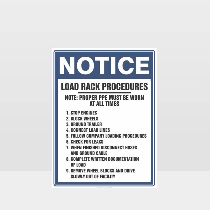 Notice Load Rack Procedures Sign