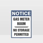 Notice Gas Meter Room No Storage Permitted Sign