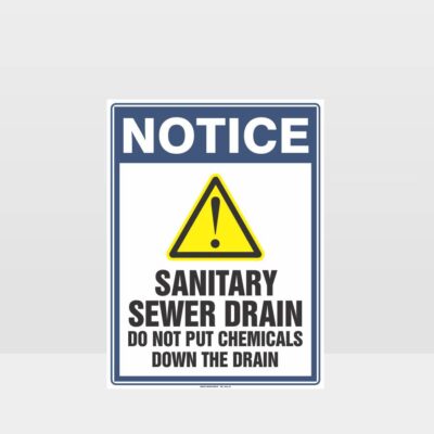 Notice Sanitary Sewer Drain Sign