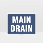 Notice Main Drain Sign