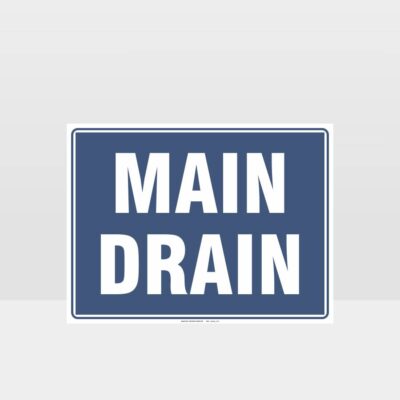 Notice Main Drain Sign