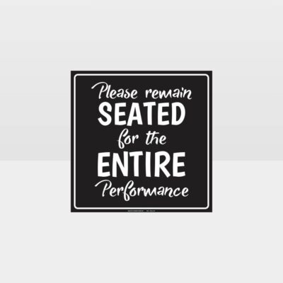 Please Remain Seated Restroom Sign