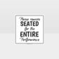 Please Remain Seated Restroom Sign