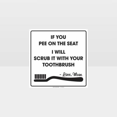 Scrub With Your Toothbrush Restroom Sign