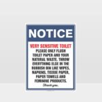 Notice Sensitive Toilet Sign