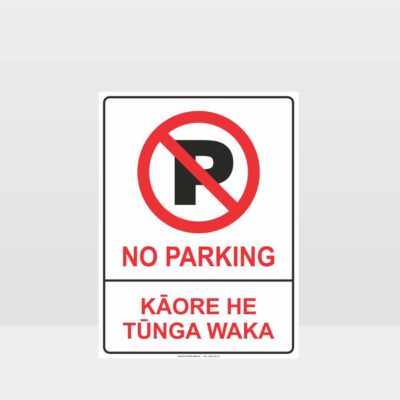 No Parking Te Reo Traffic Safety Sign