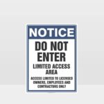 Limited Access Area Sign