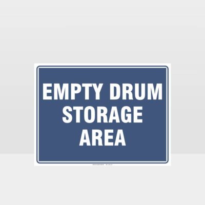Empty Drum Storage Area Sign