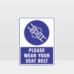 Please Wear Your Seat Belt Sign