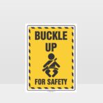 Buckle Up Child Safety Sign