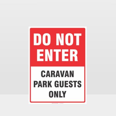 Caravan Park Guests Only Sign