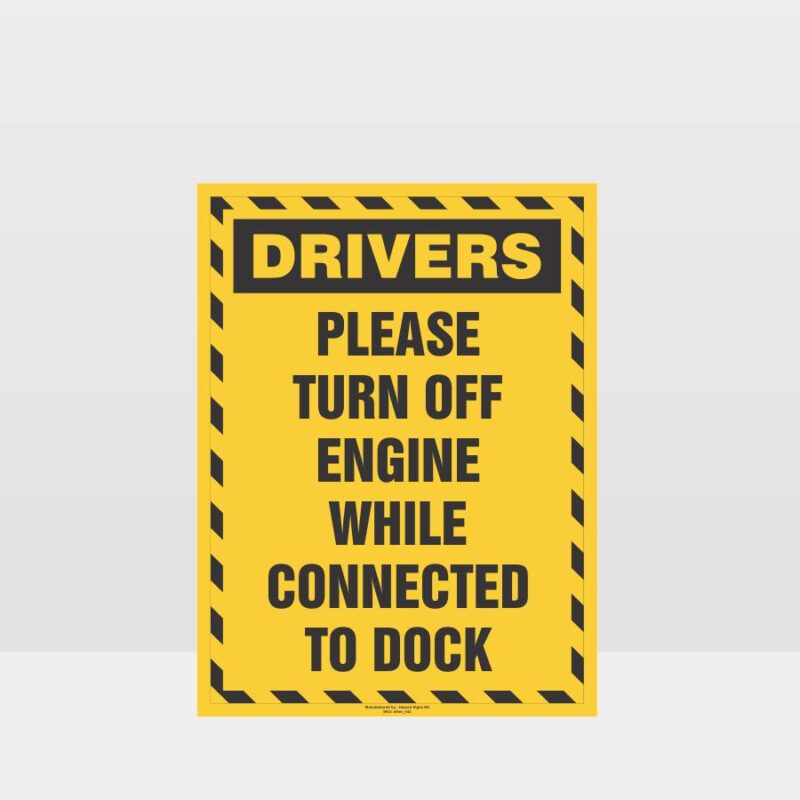 Drivers Please Turn Off The Engine Sign
