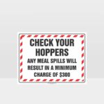 Hoppers Meal Spills Fine Sign