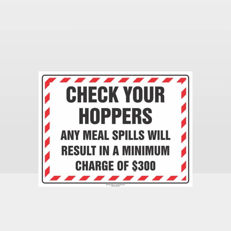Hoppers Meal Spills Fine Sign