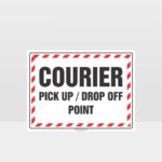 Courier Pick Up Drop Off Point Sign
