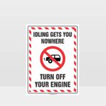 Idling Gets You Nowhere Sign