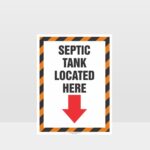 Septic Tank Located Here Sign