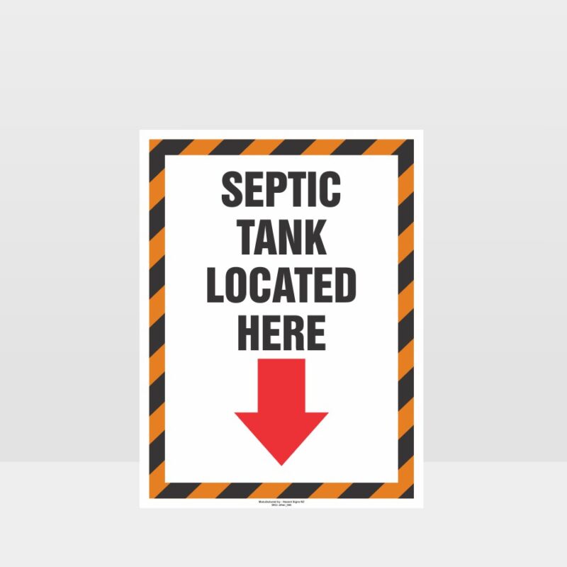 Septic Tank Located Here Sign