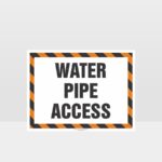 Water Pipe Access Sign