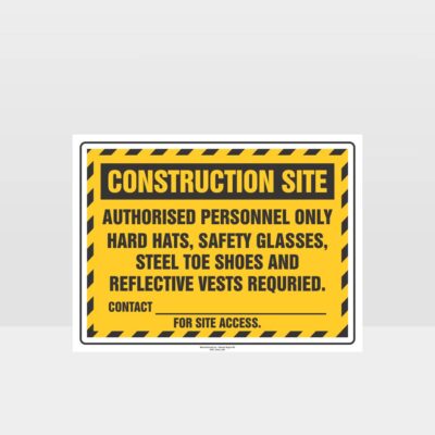 Construction Site Safety Notice Sign