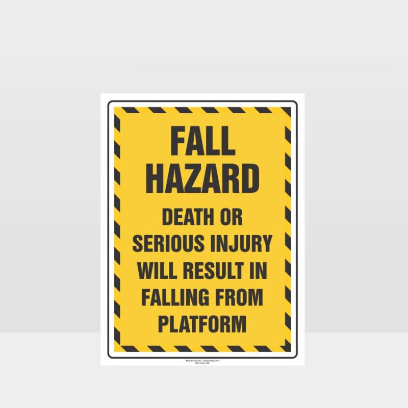 Fall Hazard Sign