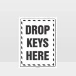 Drop Keys Here Sign