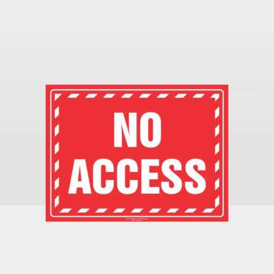 No Access Sign