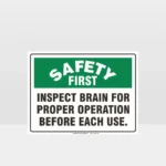 Inspect Brain For Proper Operation Sign
