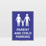 Parent and Child Parking Sign for designated family parking areas in New Zealand