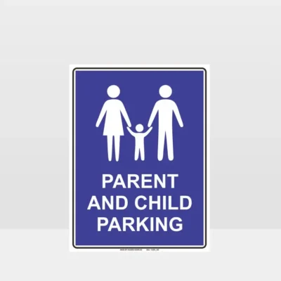 Parent and Child Parking Sign for designated family parking areas in New Zealand
